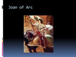 Joan of Arc
 