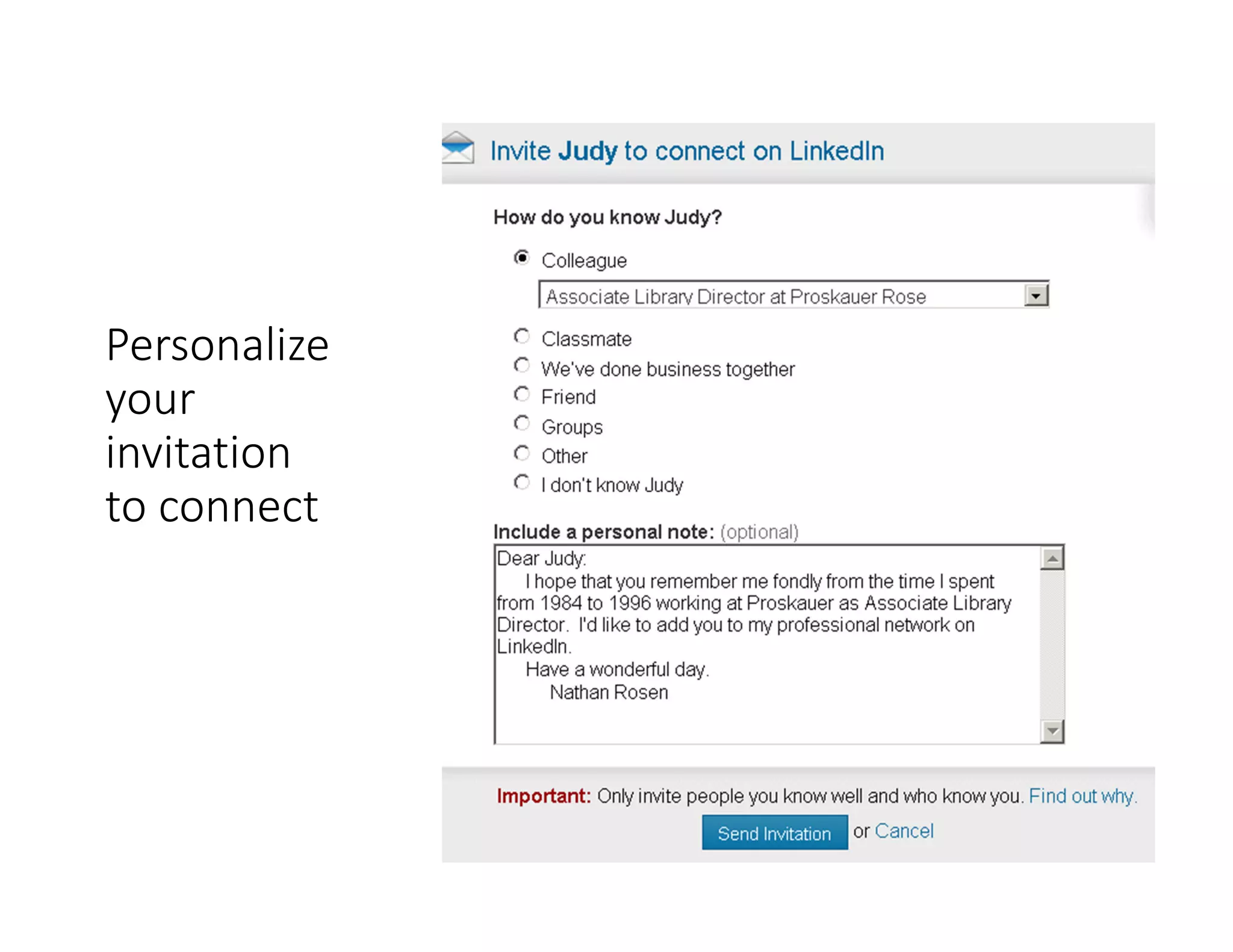 Personalize
your
invitation
to connect
 