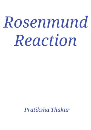 Rosenmund Reaction 