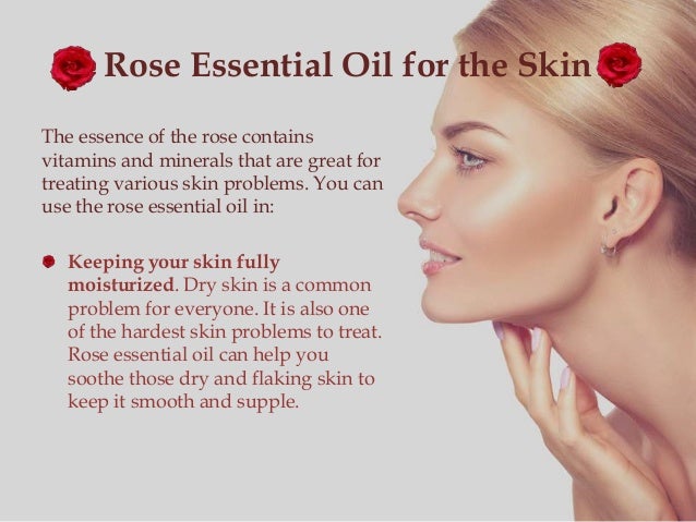 Rose Oil Achieve All Out Healthy Skin And Hair Naturally
