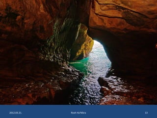 2012.03.21. Rosh Ha'Nikra 13 
 