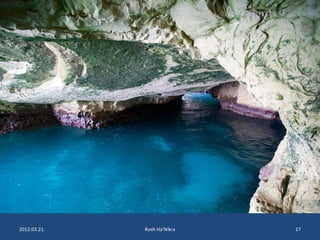 2012.03.21. Rosh Ha'Nikra 17 
 