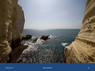 2012.03.21. Rosh Ha'Nikra 18 
 
