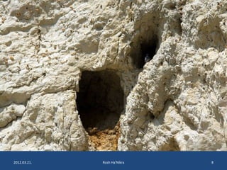 2012.03.21. Rosh Ha'Nikra 8 
 