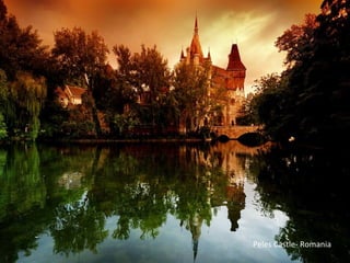 Peles Castle- Romania