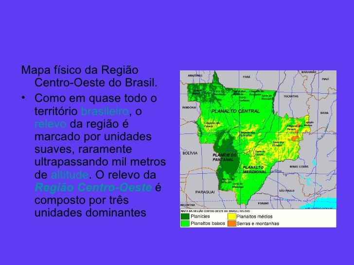 Caracterize O Clima Vegetação E Relevo Da Região Centro Oeste