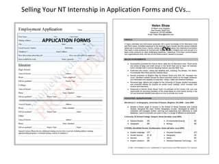 Selling Your NT Internship in Application Forms and CVs…
APPLICATION FORMS
CVs
 
