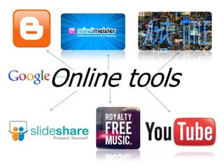 Online tools

 