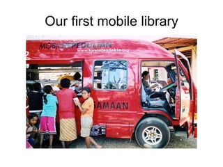 Our first mobile library