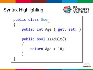 Globalcode – Open4education
Syntax Highlighting
 
