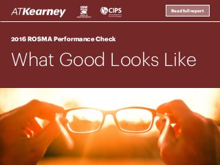 2016 ROSMA Performance Check
What Good Looks Like
Read full report
 