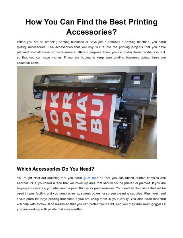 How You Can Find the Best Printing Accessories?