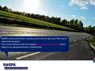 RoSPA Advanced Driving course | PPT | Free Download