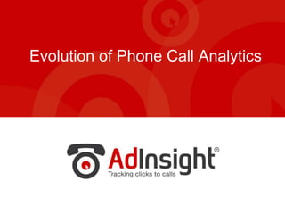 Evolution of Phone Call Analytics,[object Object]