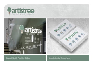 Corporate Identity - Vinyl Door Stickers Corporate Identity - Business Cards 
 
