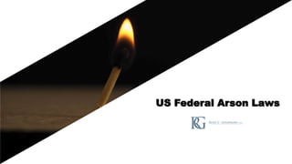 US Federal Arson Laws
 