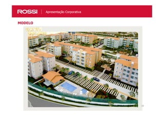 39
Apresentação Corporativa
MODELO
 