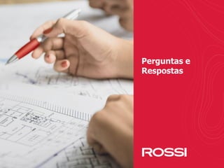21
Perguntas e
Respostas
 