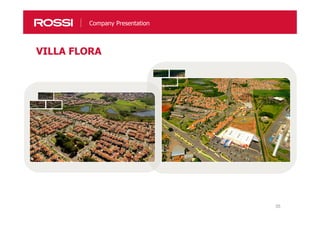 35
Company Presentation
VILLA FLORA
 