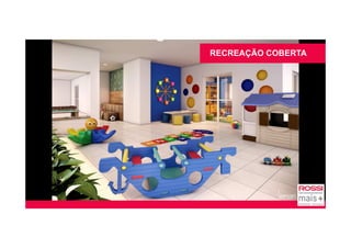 RECREAÇÃO COBERTA
 
