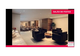 SALÃO DE FESTAS
 