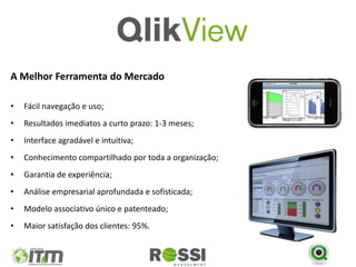 A Melhor Ferramenta do Mercado

•   Fácil navegação e uso;
•   Resultados imediatos a curto prazo: 1-3 meses;
•   Interface agradável e intuitiva;
•   Conhecimento compartilhado por toda a organização;
•   Garantia de experiência;
•   Análise empresarial aprofundada e sofisticada;
•   Modelo associativo único e patenteado;
•   Maior satisfação dos clientes: 95%.
 