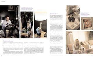 Decoração




                                                                 O arquiteto Beto Galvez no lugar em
                                                                 que adora ouvir música e estar rodeado
                                                                 por presentes. Abaixo, vaso e cabeça
                                                                 de Buda que ganhou de amigos



                                                                                                                                                                                                        Em seu “cantinho de luz”,
                                                                                                                                                      Recanto de luz                                    Débora Aguiar dispõe
                                                                                                                                                                                                        cachepôs de vime, castiçais
                                                                                                                                                      Fibra, vime, madeira de reflorestamento, cou-     de prata e obras de arte
                                                                                                                                                                                                        como a tela de Volpi (abaixo)
                                                                                                                                                      ro ecológico. A mistura desses materiais, as-
                                                                                                                                                      sociados a tons geralmente claros, é marca for-
                                                                                                                                                      te dos ambientes aconchegantes criados pe-
                                                                                                                                                      la arquiteta Débora Aguiar. Em seu apartamen-
                                                                                                                                                      to de 130 metros quadrados, ela segue a mes-
                                                                                                                                                      ma linha. “Os ambientes não devem ser só bo-
                                                                                                                                                      nitos. Eu acredito muito que a casa precisa ser
                                                                                                                                                      feita para as pessoas usarem de verdade”, diz.
                                                                                                                                                         A cachorrinha de Débora, Hope, circula
                                                                                                                                                      livremente por todos os cantos do apartamen-
                                                                                                                                                      to e adora se aboletar nos braços da dona
                                                                                                                                                      quando ela se estica na Poltrona Maggiolina,
                                                                                                                                                      da grife italiana Zanotta – peça adorada por
                                                                                                                                                      Débora e que está disposta entre dois am-
                                                                                                                                                      bientes da sala. É nela que a arquiteta mais
                                                                                                                                                      gosta de ficar quando consegue um tempi-
                                                                                                                                                      nho livre para curtir sua casa. De um lado da
                                                                                                                                                      poltrona há um cantinho para assistir à tele-
                                                                                                                                                      visão, com sofá e um pufe grande; do outro,
                                                                                                                                                      a sala de estar permeada por tons de bege
                                                                                                                                                      acolhe quem mora e quem visita. “Eu gosto
                                                                                                                                                      muito do jogo de luz e acho que as cores cla-
                                                                                                                                                      ras facilitam isso”, explica Débora.
     Regalos em cena                                                                                                                                     Nesse espaço, duas mesinhas de mármo-
     O decorador paulista Beto Galvez conta que sempre teve jeito para      decoração. Ali, uma parede negra destaca os objetos, entre eles cin-      re baixas feitas sob medida são preenchidas por
     harmonizar ambientes. Trabalhou em lojas especializadas em deco-       co quadros (inclusive uma gravura de Di Cavalcanti). O móvel de           cachepôs de vime, donzelas de vidro e casti-
     ração, como a Armando Cerello, e logo começou a desenvolver pro-       arestas cromadas em que estão os CDs, o som e a televisão foi de-         çais de prata. Por todos os cantos, as plantas
     jetos ao lado da amiga Nórea De Vitto. “No início, a gente fazia re-   senhado por ele – como vários outros da casa.                             marcam presença, seja em pequenos vasos de
     uniões onde dava, até dentro do carro”, conta ele. Seis meses depois      Galvez também adora dispor os presentes que ganha dos amigos           orquídeas ou na avantajada pata de elefante
     de terem montado um escritório, no final dos anos 1980, a dupla foi    nesse ambiente. “Esse tapete eu ganhei de um amigo; essa cabeça           acomodada em um recipiente de vidro.
     chamada para criar um ambiente para o badalado evento Casa Cor.        de Buda, de outro. Esse vaso é da minha amiga artista plástica Patrícia      Em uma das paredes, um quadro de Alfre-
     E não pararam mais.                                                    Magano”, conta ele. Um pufe dourado vindo do Marrocos recente-            do Volpi colore de leve o ambiente com suas
         “Gosto de ambientes que não tenham cara de loja”, fala Galvez.     mente, também de presente, veio para integrar o espaço. “Como gos-        bandeirinhas em tons de azul e vermelho. “Eu
     Na casa dele, não é diferente, tampouco no espaço contíguo ao living   to muito de receber, adoro quando as pessoas sentam e começam a           estava escolhendo um quadro para um clien-
     em que adora ouvir música, relaxar e ler revistas e livros de moda e   reparar em todos os detalhes”, finaliza.                                  te e me apaixonei por este”, fala a arquiteta.


22                                                                                                                                                                                                                                      23
 