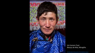 Um homem Tuvá
Maciço de Altai, Mongólia
© Alexander Khimushin / The World In Faces
 