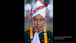 Ansião do grupo étnico Meitei
Nordeste da Índia
© Alexander Khimushin / The World In Faces
 