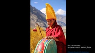 © Alexander Khimushin / The World In Faces
Um jovem monge
Monasterio Diskit, Ladakh, Índia
 