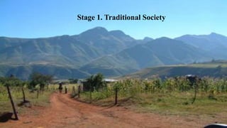 Stage 1. Traditional Society
 