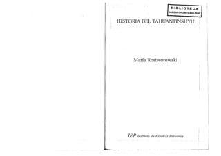 Rostworowski, m. 1999. historia del tahuantinsuyu