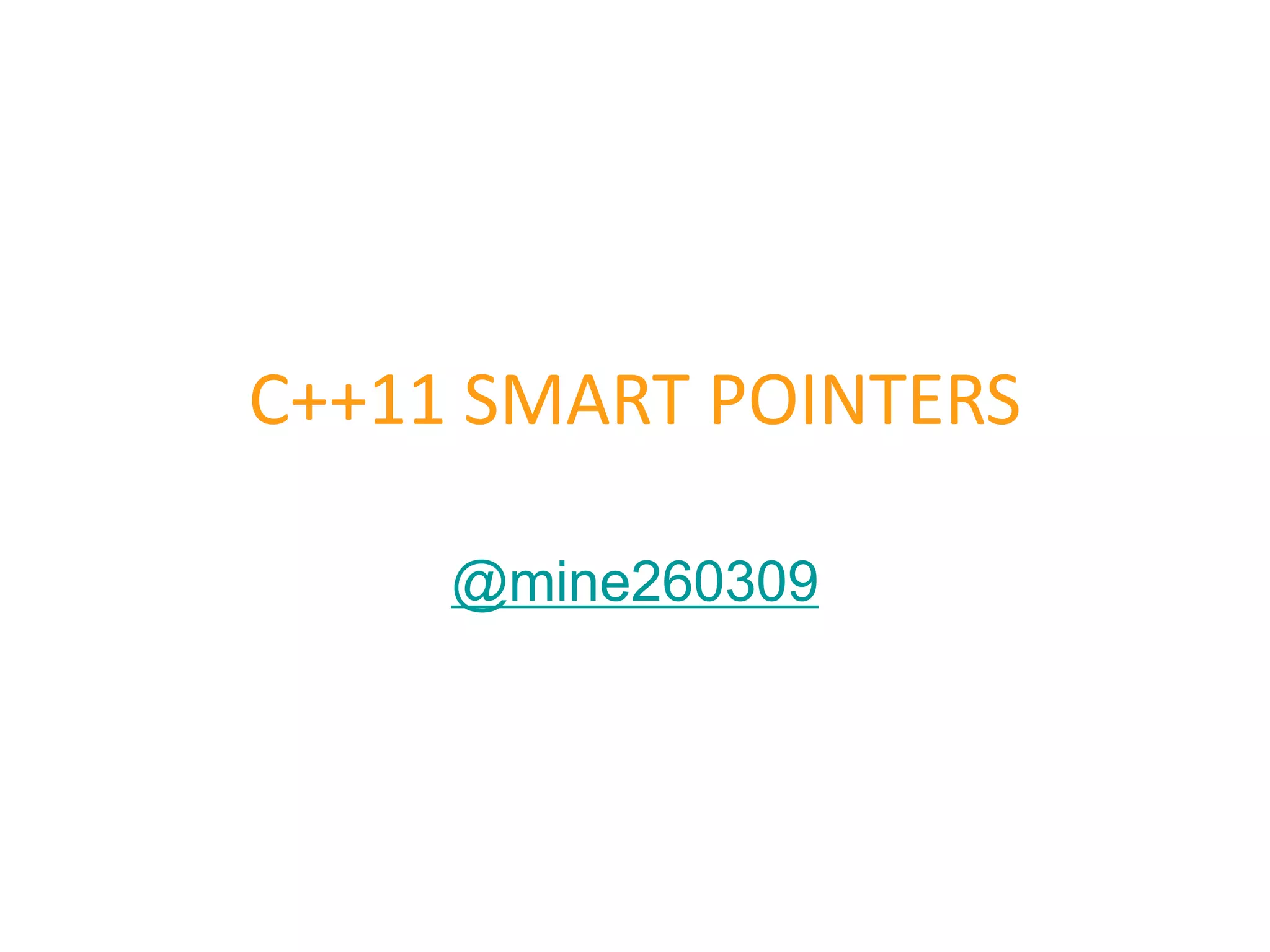 C++11 smart pointer PPT