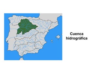 Cuenca
hidrográfica

 