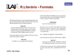 U
F
P
R
LAI-DI – Dep. Design 95 / 14
Roteiro
R.Literário - Formato
 