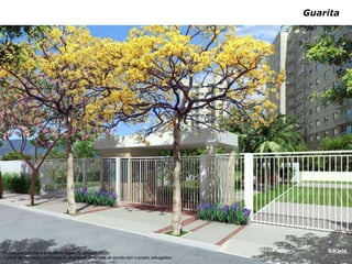 Guarita




Perspectiva artística que mostra a vegetação de porte adulto
O porte de vegetação na entrega do empreendimento será de acordo com o projeto paisagístico.
 