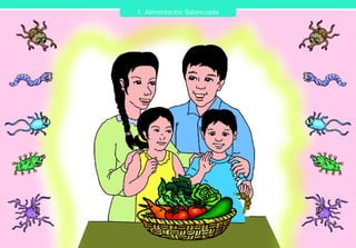 1. Alimentación Balanceada
 