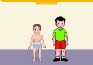 6. La Desnutrición Infantil
 