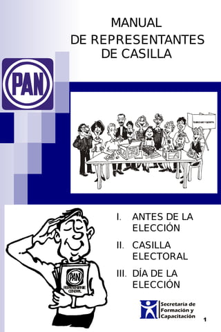 MANUAL  DE REPRESENTANTES DE CASILLA  ,[object Object],[object Object],[object Object]