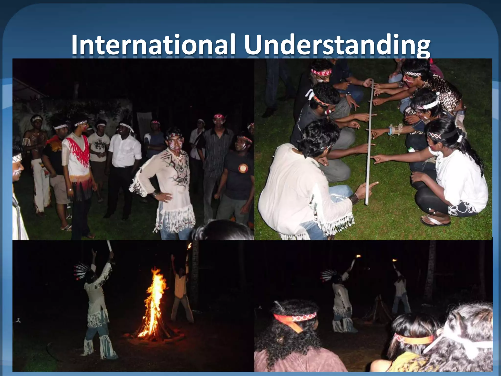 International Understanding
 