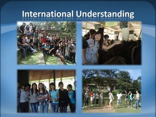 International Understanding
 