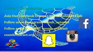 Contact Information
Join Our Facebook Group: CSUMB Rotaract Club
Follow us on Instagram: csumb_rotaract
Follow us on Snapchat: csumb_rotaract
csumbrotaract.org
 