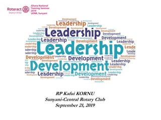 RP Kafui KORNU
Sunyani-Central Rotary Club
September 21, 2019
 