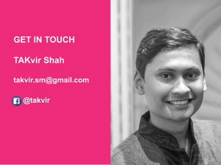 2018 Rotaract Preconvention
GET IN TOUCH
TAKvir Shah
takvir.sm@gmail.com
@takvir
© Rotary International/Alyce Henson
 