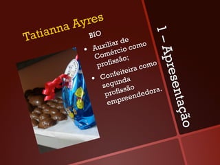 Ay res
 atianna




                                      1–A
T                 BIO
                               e
                       l iar d omo
             •    Auxi rcio c
                         é
                   Com são;




                                         pres
                          s
                    profi            com
                                         o
                                  ra
                            eitei
                     Conf da
                  •  gun
                     se




                                              en
                                 o
                      pro   fissã edora.
                                    d
                              reen
                       emp




                                             tação
 