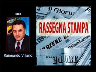 Raimondo Villano
2001
 
