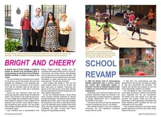 At Guild Cottage, after the donation was officially handed over, are President Annemarie van 
Weiringen, Craig Northwood, Kirschel Krishnan from Kansai Plascon and Trish Heslop. 
bright and cheery 
A special visit to Guild Cottage, a treatment 
facility for abused and traumatised girls in 
Johannesburg, by the Rotary Club of Sandton 
(D9400) identified a number of needs at the 
centre. 
The club donated two computers and a printer 
for the girls to use for their school work and also 
arranged the installation of the computers and 
printer, as well as a connection to the internet. 
This fulfils an important need as the girls are 
increasingly required to make use of computers 
at school. 
During the visit, Rotarians noted that the 
interior was painted a dreary shade of institutional 
cream. They decided to add a little life and colour 
to Guild Cottage and contacted Kansai Plascon, 
which offered to develop a colour palette for the 
bedrooms and common rooms. Kansai Plascon 
also donated the paint required. The new sorbet 
colour scheme transformed the home into a bright 
and cheerful space. 
Club members and a representative from 
Kansai Plascon officially handed over the 
computers and newly painted rooms to the home. 
Trish Heslop, the home’s director, was delighted 
with the new look and the computer facilities. “We 
are only able to use our limited funds for the basic 
necessities, so these improvements have been 
most welcome. The girls are overjoyed!” 
Guild Cottage was started in 1907 and the 
same building, which is home for 18 girls, has 
been used since its inception. These girls are 
placed at the home by the courts after referrals 
from the Department of Social Development and 
other welfare organisations. 
It’s the only residential facility in South Africa 
which provides intensive treatment for abused 
and traumatised girls. The girls live at the home for 
between two and four years. Once they complete 
the programme, they return to their family homes 
or go to an alternative place of safety. While at the 
home, they are provided with therapy, supportive 
counselling, life skills, in-home care, family 
therapy and appropriate schooling. 
The Bosmont School was built by the 
Rotary Club of Johannesburg in the early 
80s and, more recently, the club and some 
of its partners refurbished the school. 
school 
revamp 
In 1983, the Rotary Club of Johannesburg 
(D9400) established that a nursery school 
and crèche were desperately needed in 
Bosmont. The lack of childcare facilities made 
it difficult for many Bosmont mothers to gain 
employment. 
Discussions with community leaders and the 
education department began and resulted in the 
club developing a funding programme, supported 
by Bridget Oppenheimer, and a management 
committee for the project. 
The school was built and had five classrooms 
in which to educate and care for 100 children. 
After officially handing it over to the Bosmont 
community, the club maintained occasional 
contact with the school. 
In late 2012, the Johannesburg club was 
approached by the school’s principal and asked 
to help with refurbishing the premises. The 
original tiled flooring was breaking up and the 
school desperately needed to be painted. 
The club agreed to help. Funds were raised, 
work parties of parents of children and Rotarians 
were organised and the job commenced. 
The Rotary Anns also jumped in to help and 
provided new curtains, books and soft toys. 
Employees of SSI Engineering Consultants and 
Royal Haskoning DHV contacted the club and 
volunteered to join the project. 
They provided shelving for the library books, 
painted classrooms and met many other similar 
needs of the school. 
22 ♦ Rotary Africa ♦ May 2014 May 2014 ♦ Rotary Africa ♦ 23 
 