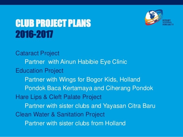 Rotary Club Bogor History, Works & Vision 2016 2017