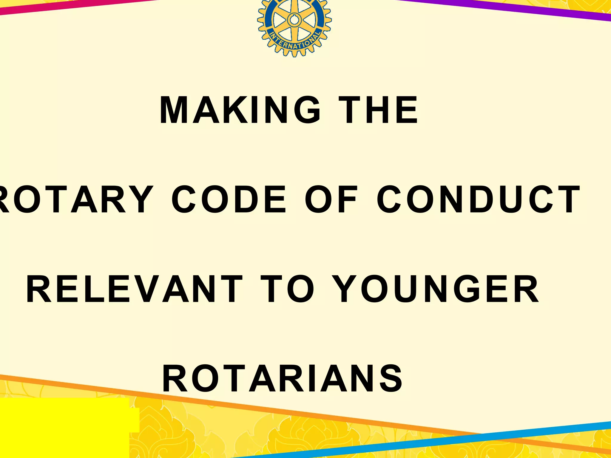 Bringing Vocational Service to Life Rotary Code of Conduct PPT