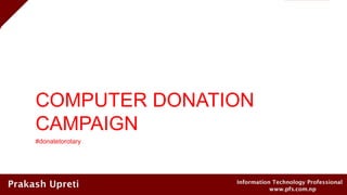 COMPUTER DONATION
CAMPAIGN
#donatetorotary
 